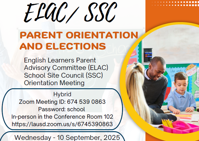 ELAC & SSSC Parent Orientation and Elections - Wednesday, Sept. 10, 2025 @ 9 and 10 AM