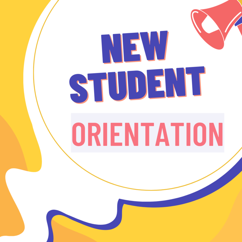 New Student Orientation/ Orientación Para Estudiantes Nuevos