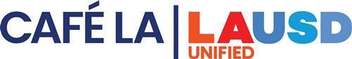 Cafe LA | LAUSD Unified