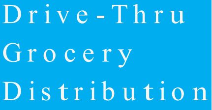 Grocery Drive-Thru Distribution - Friday 2/5 Featured Photo