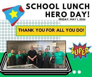 School Lunch Hero Day!