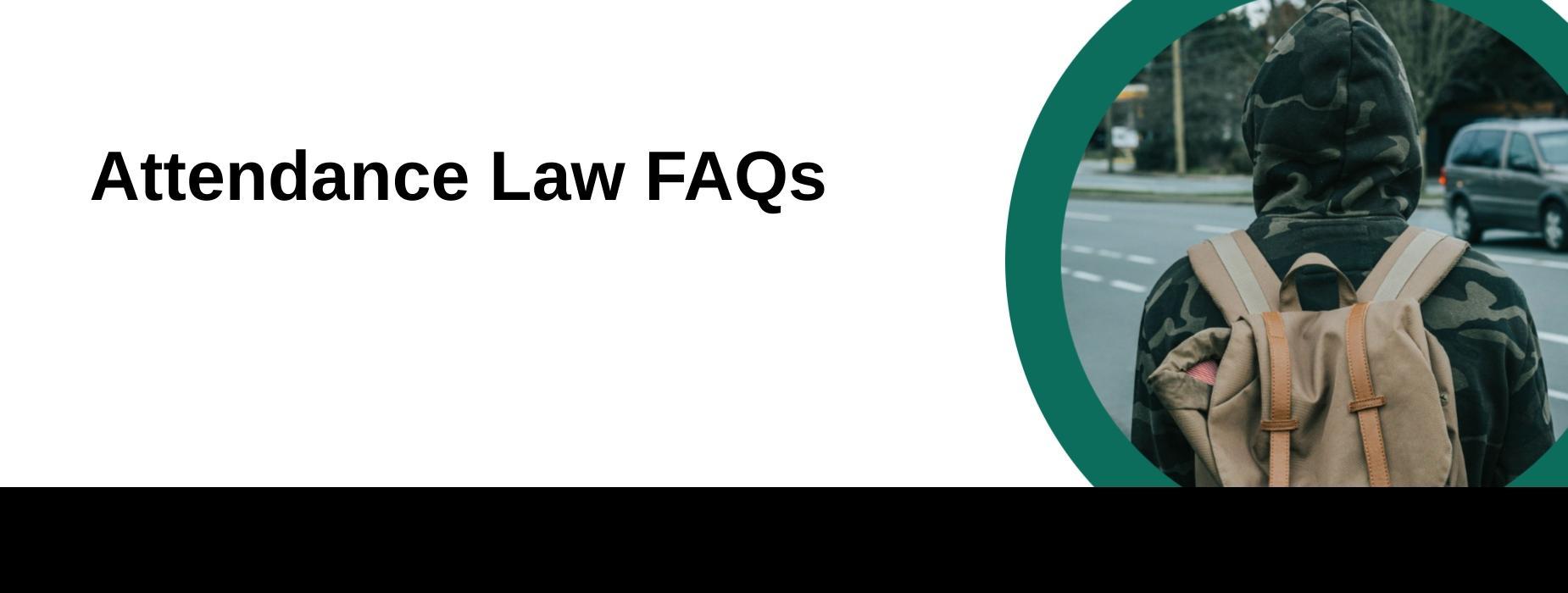 attendance law FAQs
