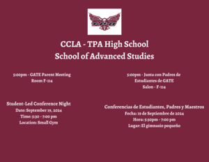 Student-Led Conference Night September 19, 2024 5:30pm to 7pm in the Small Gym / Noche de Conferencias el 19 de Septiembre 2024 de 5:30pm a 7:00pm en el Gimnasio Pequeño