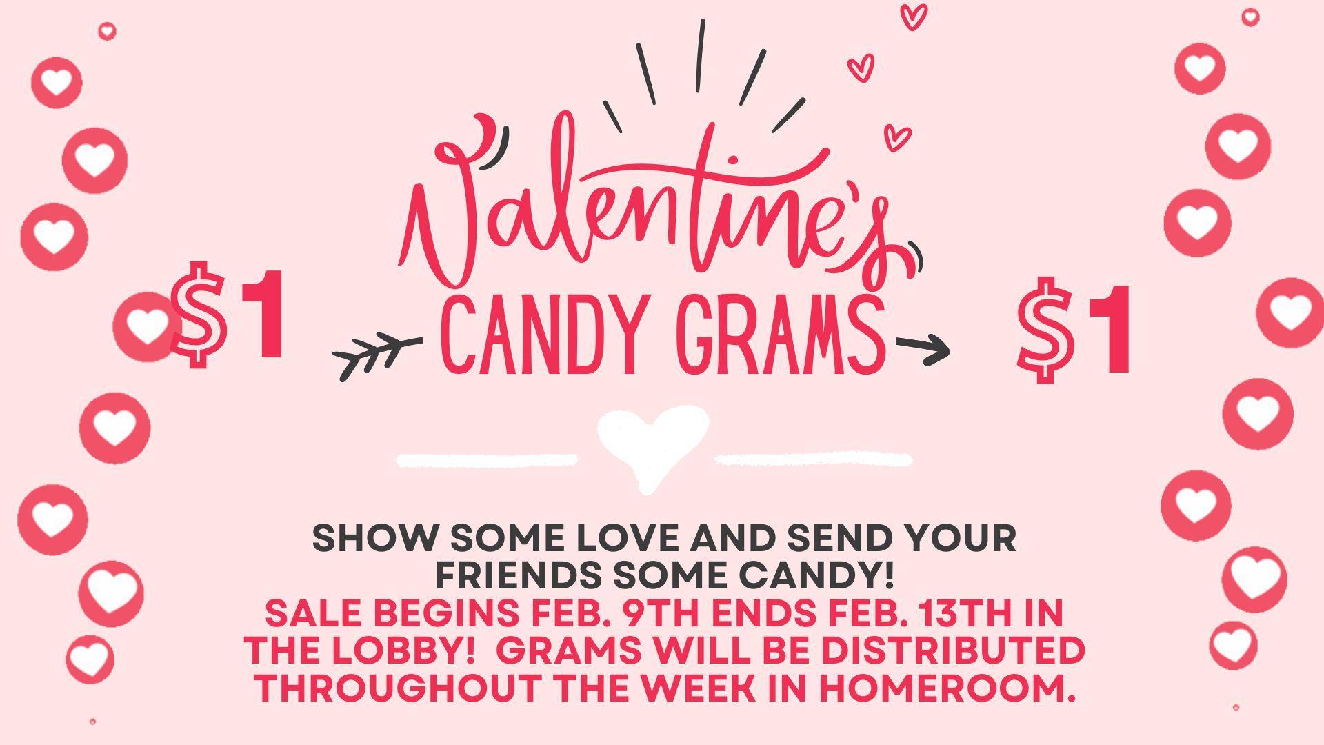 Valentine's Candy Grams announcement with hearts and sale details.