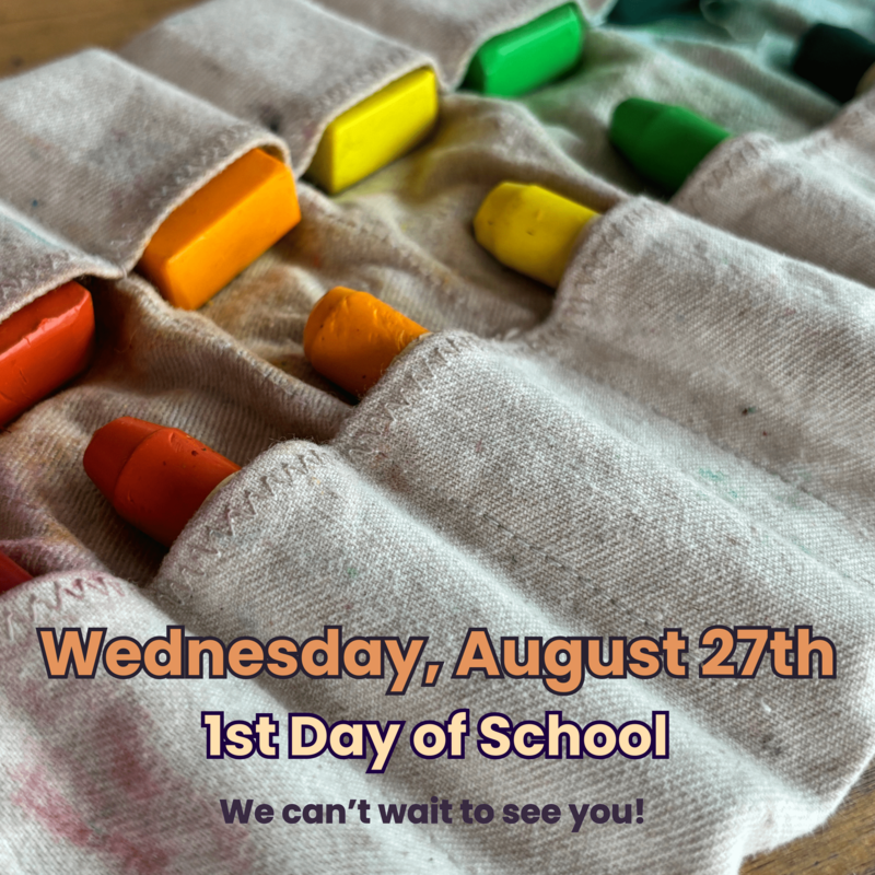 First Day of School Wednesday, August 27th