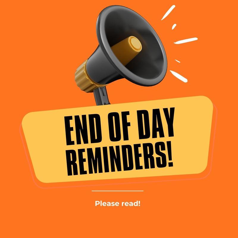 End of Day Reminders