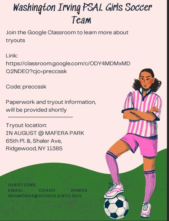 Flyer for Washington Irving PSAL Girls Soccer Team tryouts with girl in a soccer uniform.