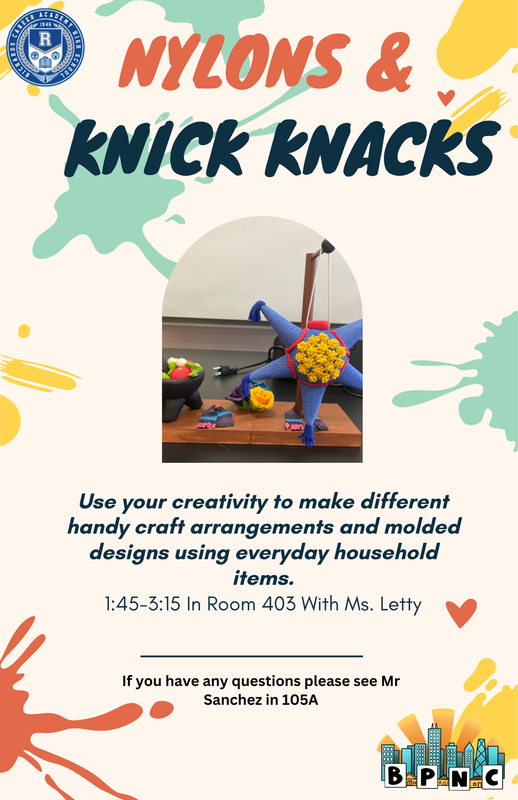 Nylons and Knick-Knacks club is seeking students/El club Nylons and Knick-Knacks busca estudiantes.