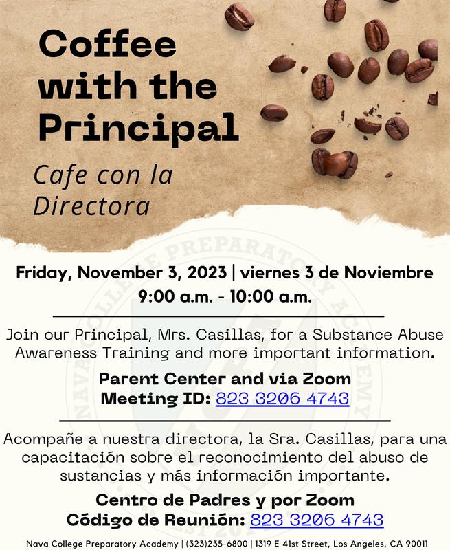 11 03 Coffee With The Principal Nava College Preparatory Academy