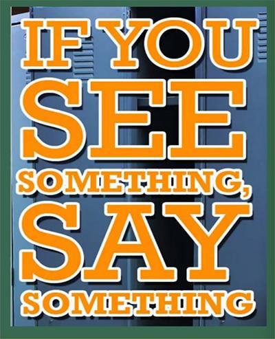 If you see something, say something