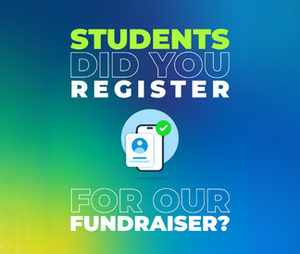 Did you register your student for our fundraiser