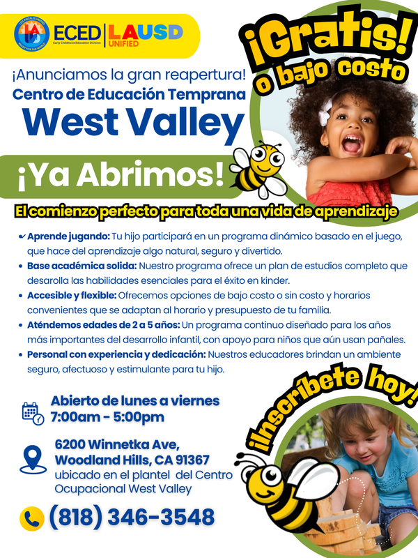 West Valley Early Education Center is Open.