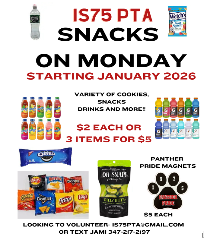 SNACKS FOR SALE EACH MONDAY AND COST FOR THE ITEMS