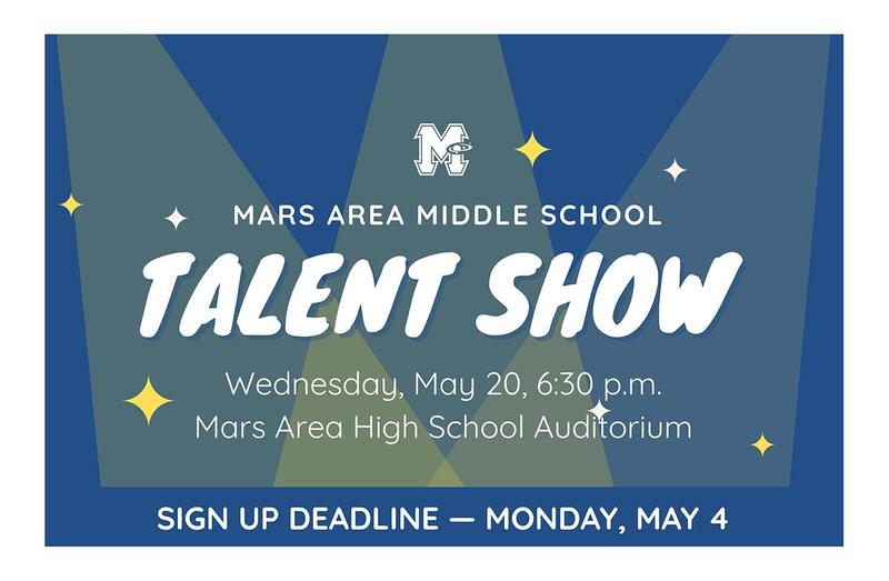 Promotional poster for Mars Area Middle School Talent Show on May 20.