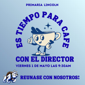 Coffee with the Principal 5.1.26