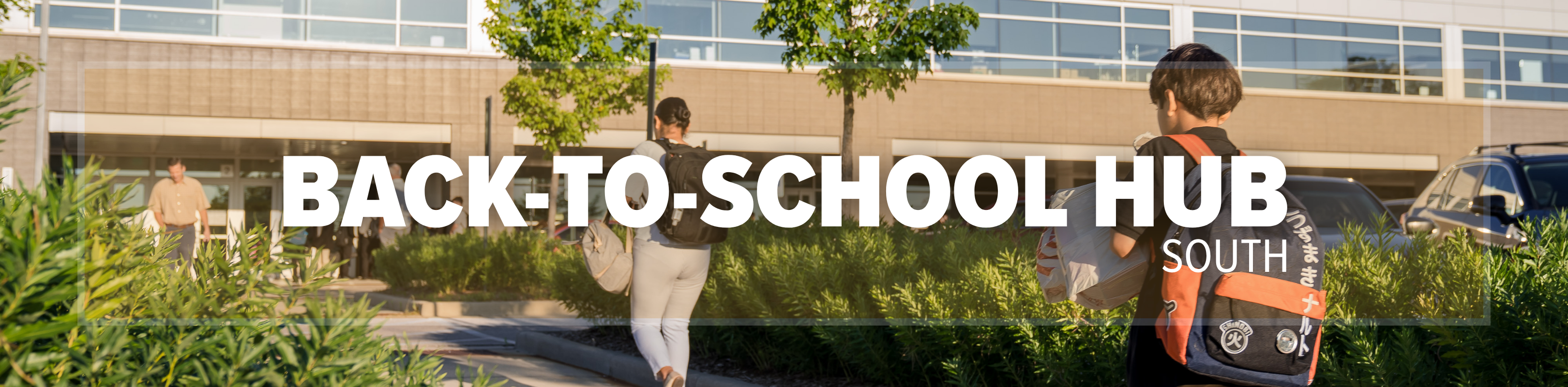 South Back to School Header