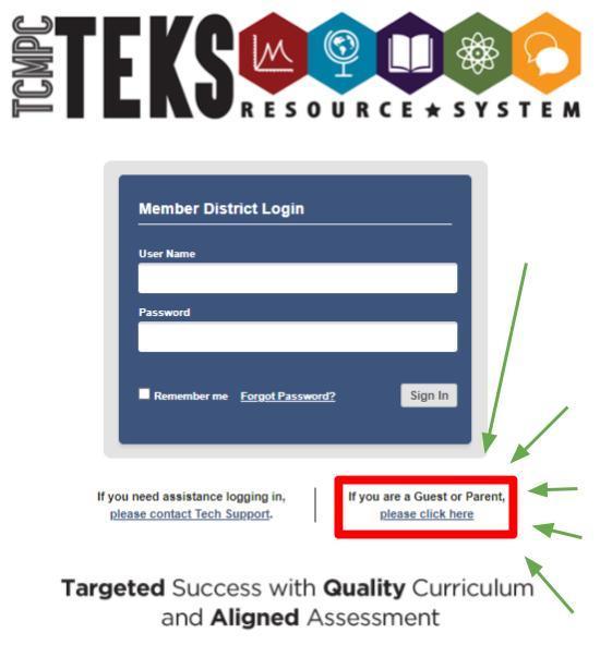 To login to TEKS Resource System Click the Parent/Guest link in the bottom right corner