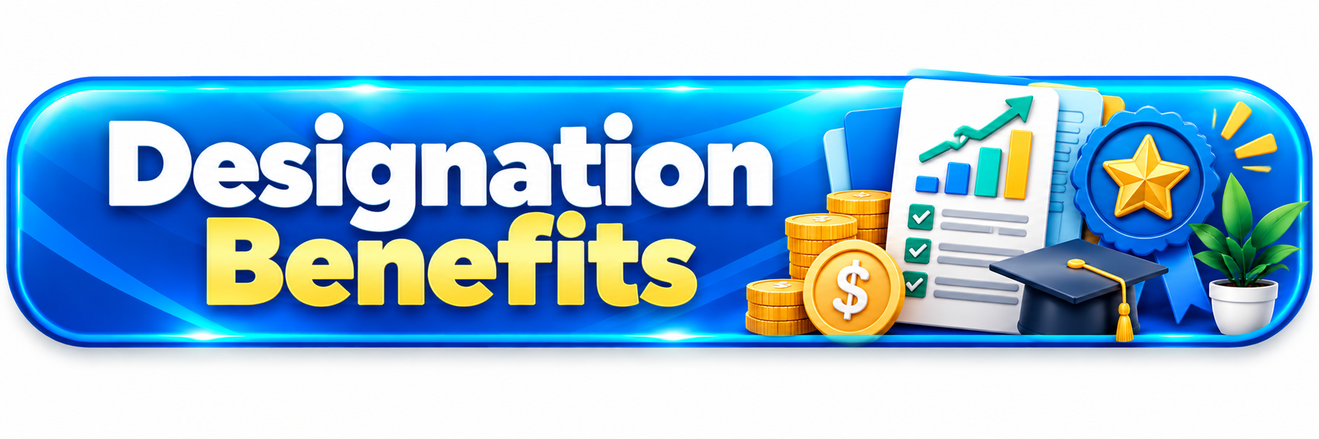 Designation Benefits Button