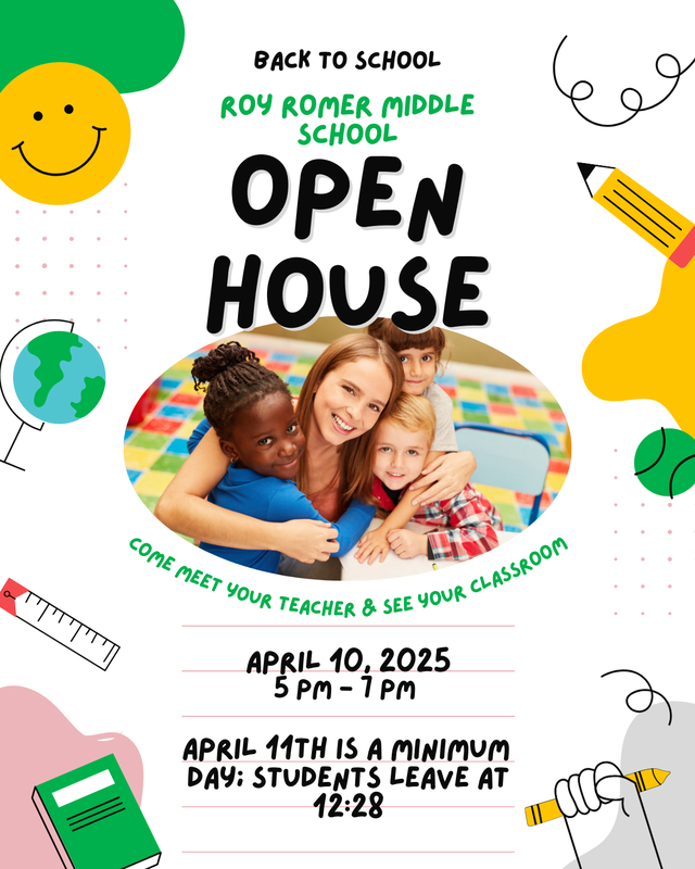 Open House April,10th 5 - 7 PM & Minimum Day April, 11th at 12:28 PM