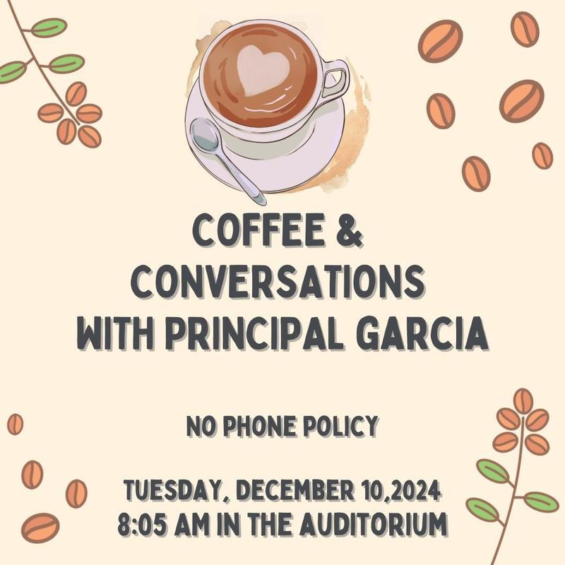 Coffee & Conversations with the Principal 12-9-24