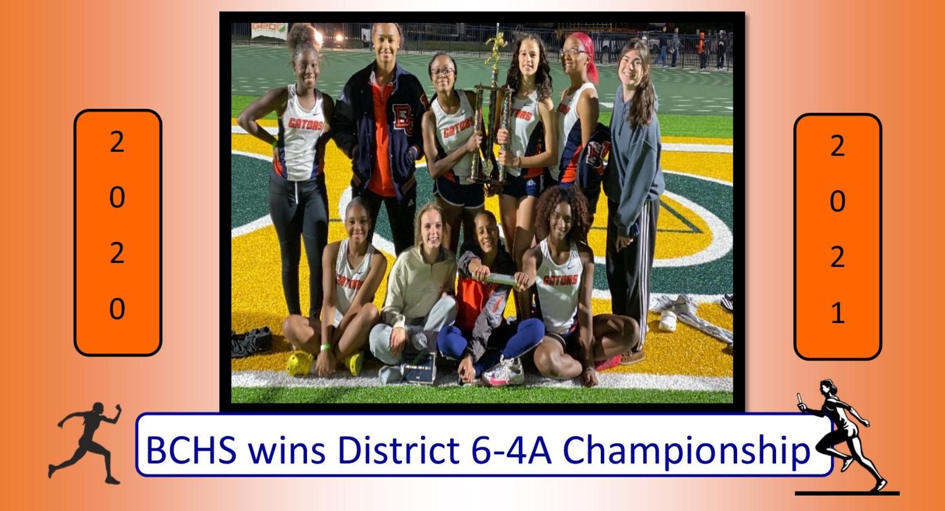 BCHS Girls Track & Field Team wins District 6-4A Championship