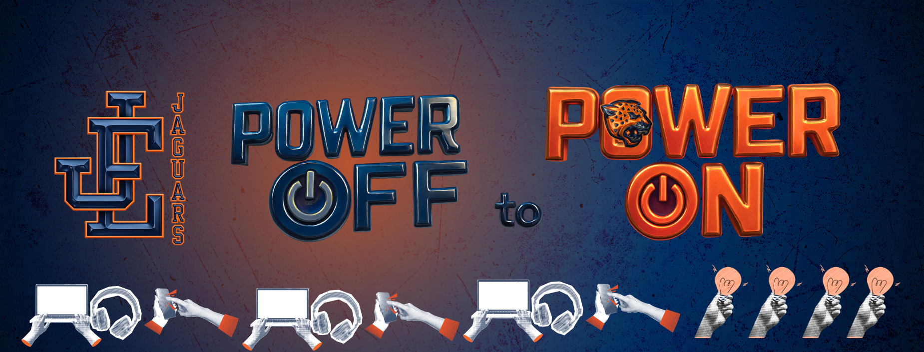 JEHS - Power Off to Power On!