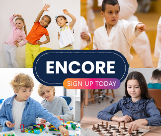 ENCORE Register today with collage of students participating in yoga tae kwon do legos chess