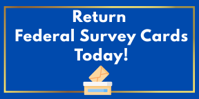 return your federal survey cards