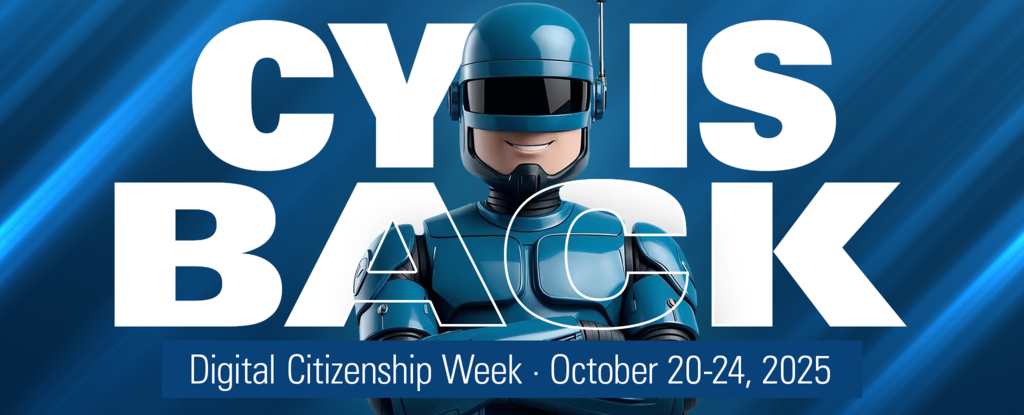 A blue superhero character with the text 'CYBER IS BACK' behind him, themed for Digital Citizenship Week.