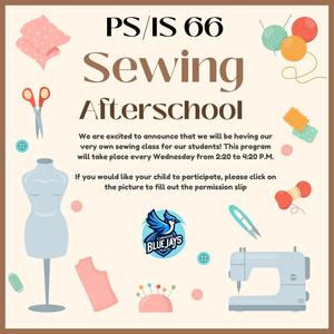 PSIS 66 Thumbnail for the afterschool sewing program held each Wednesday from 2:20 - 4:20 PM.