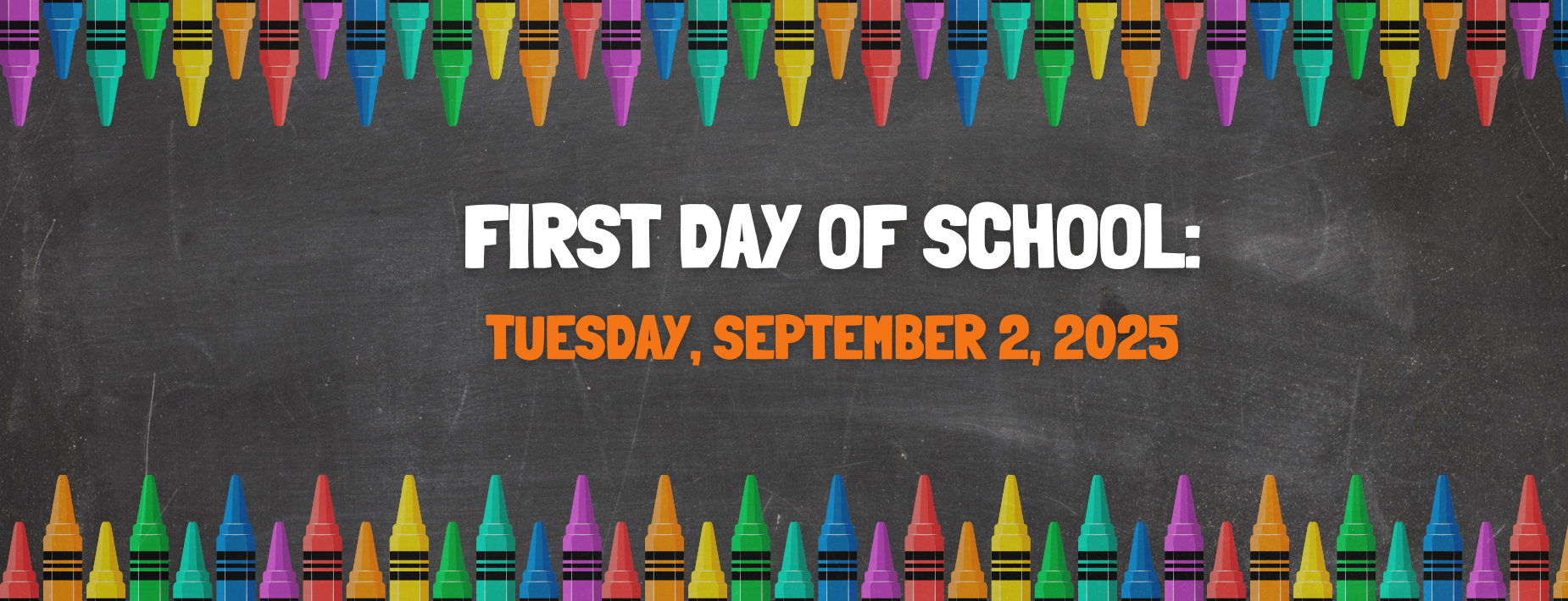 black chalkboard background with colorful crayons lining the top and bottom with text in the middle.