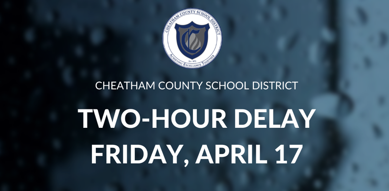 Two-hour delay for April 17