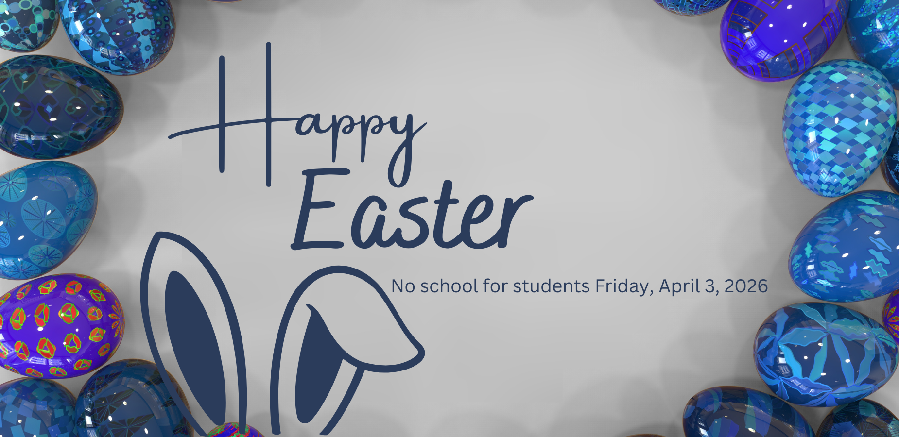 No school for students, Good Friday, April 3, 2026.