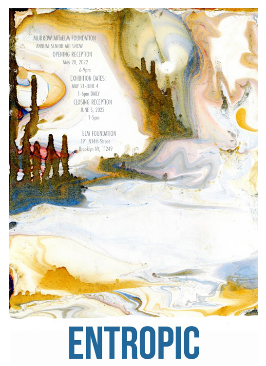 MURROW ARTxELM Foundation Annual Senior Art Show