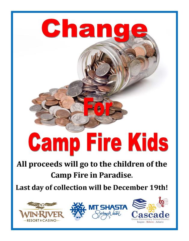Flyer Change for Camp Fire Kids. Collecting change at school sites to send to Camp Fire survivors. Ends December 19, 2018.