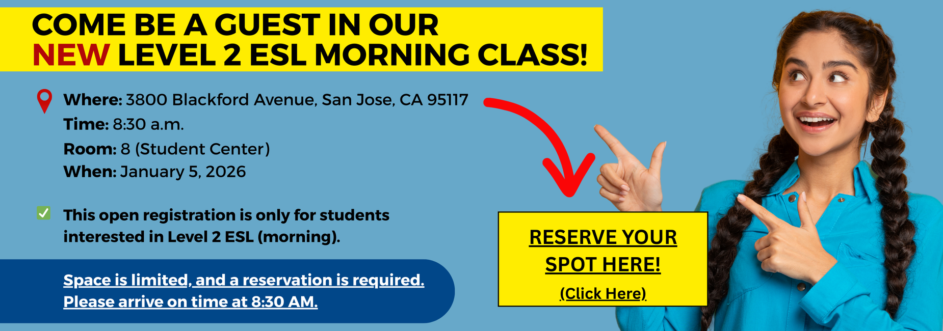 ESL Registration for Level 2 guest pass, in the morning, at Blackford learning Center.