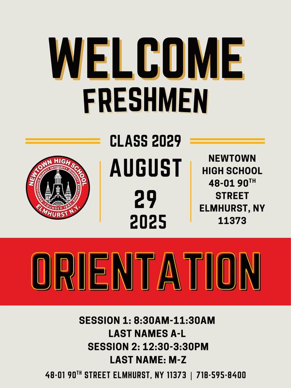Freshmen orientation flyer. Text based flyer with Newtown Logo. All text in adjoining post.