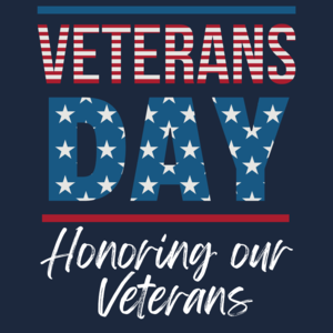navy background with red, white, and blue text stating Veterans Day and honoring our veterans