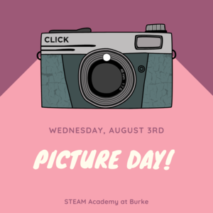 Picture Day is Wednesday, September 3rd—students will take photos during their PE classes.