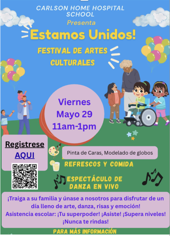 Carlson Home HospitalSchool Arts festival 2026 flyer in spanish