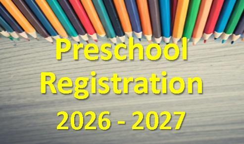 Register your child/children in Preschool for the 2026/2027 school year.