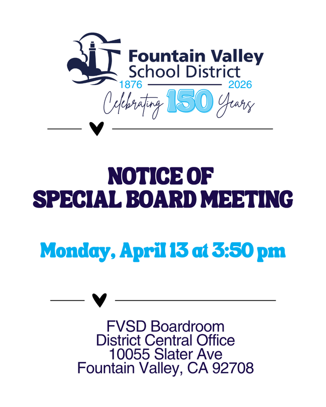 Notice of Board Meeting Monday April 13th at 3:50 pm at FVSD Boardroom