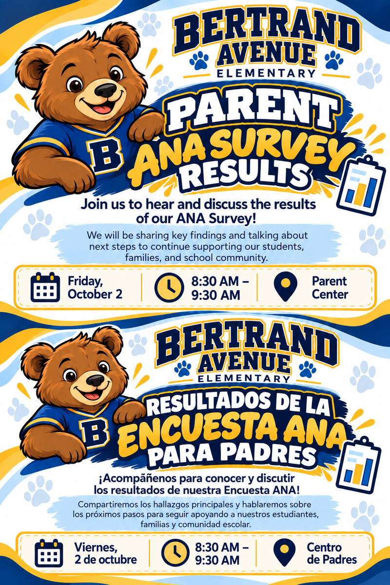 English and Spanish flyer inviting families to discuss the results of the 2026-2027 ANA Survey on Friday, October 2 at 8:30 a.m. in the Parent Center. / Folleto en inglés y español para invitar a las familias a analizar los resultados de la encuesta ANA 2026-2027 el viernes 2 de octubre a las 8:30 a. m. en el Centro para Padres.