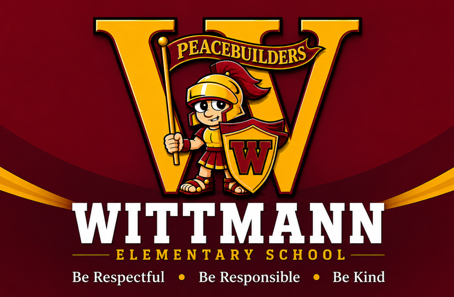 Wittmann Elementary School, Be Respectful, Be Responsible, Be Kind
