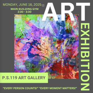 P.S. 119x Art Exhibition Flyer English