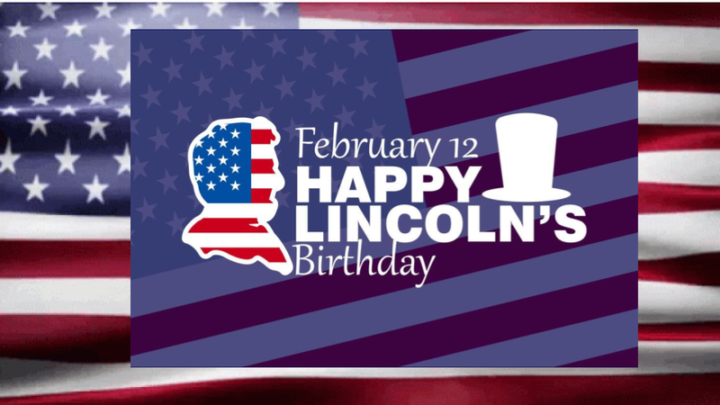 No School on Monday, February 9, 2026 for Lincoln's Birthday