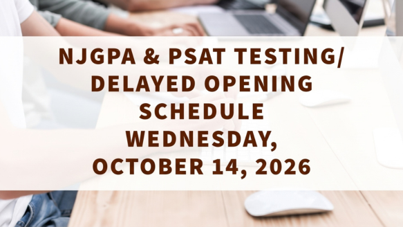 Wed, Oct 14 NJGPA & PSAT