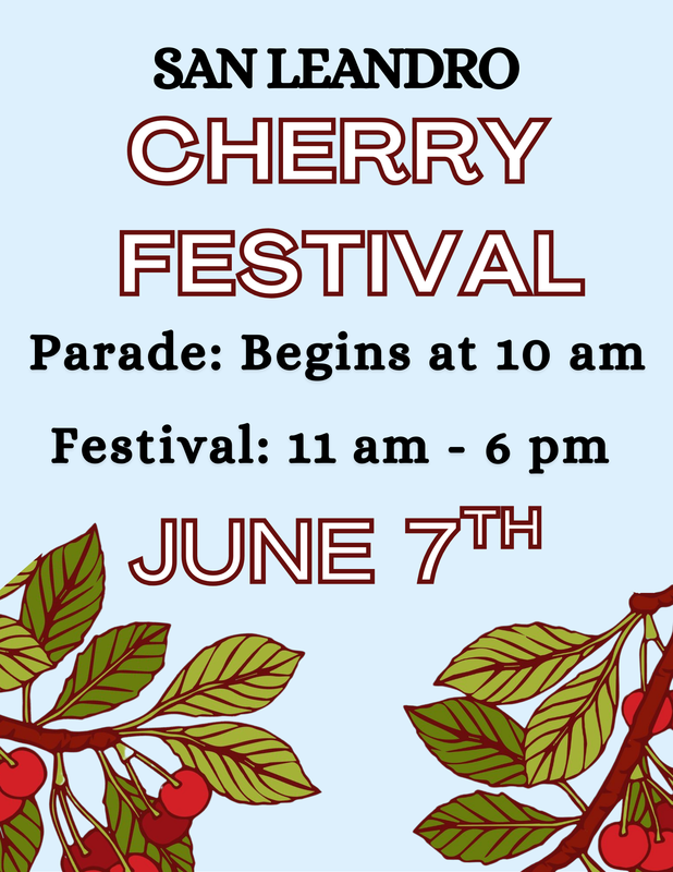 The 2026 San Leandro Cherry Festival is coming and we want YOU to COME ON AND CELEBRATE with us!
