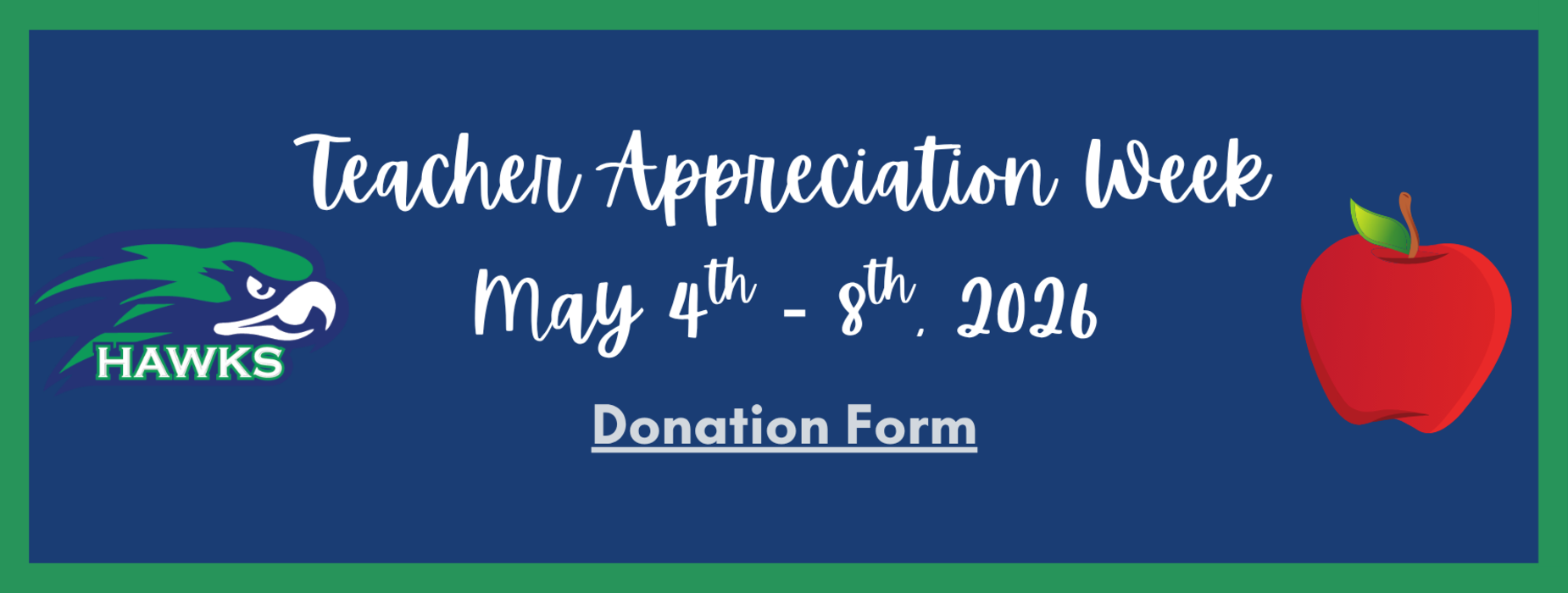 Text promoting Teacher Appreciation Week with dates and a donation form.