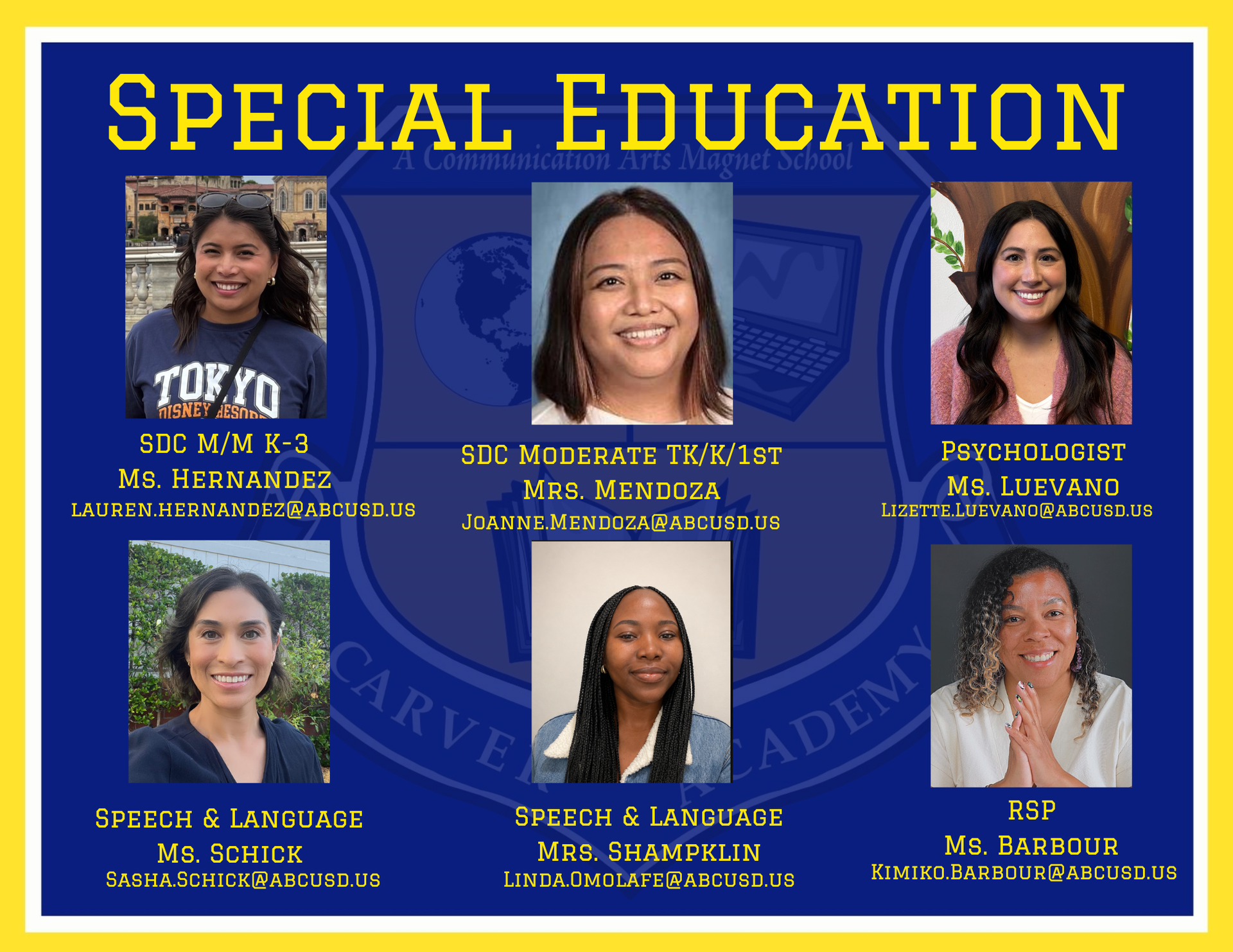 Special Education Mrs. Hernandez, Mrs. Mendoza, Psychologist Mrs. Luevano, Ms. Schick, Speech & Language Mrs. Borges , RSP Mr. Ruiz